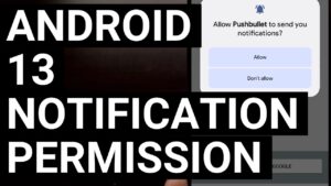 Android 13 Notification Permissions